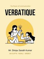 Verbatique: The Power of Communication