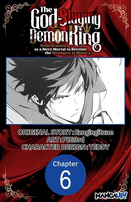 The God-Slaying Demon King: Reincarnated as a Mere Mortal to Become the Strongest in History! #006
