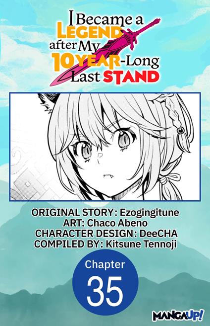 I Became a Legend after My 10 Year-Long Last Stand #035