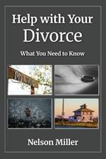 Help with Your Divorce: What You Need to Know