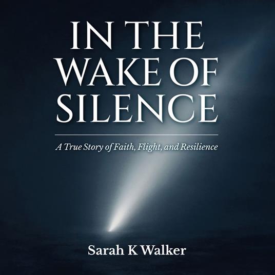 In the Wake of Silence