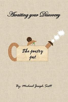 The Poetry Pot - Michael J Scott - cover