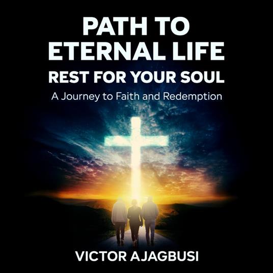 Path To Eternal Life - Rest For Your Soul