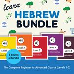 Learn Hebrew Bundle - The Complete Beginner to Advanced Course (Levels 1-5)