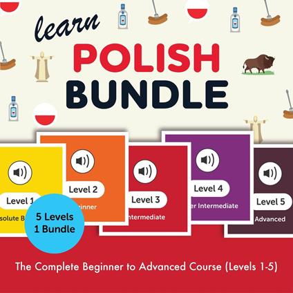 Learn Polish Bundle - The Complete Beginner to Advanced Course (Levels 1-5)