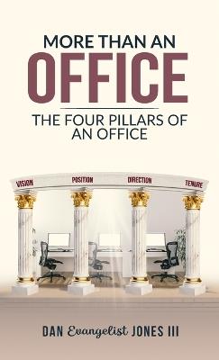 More than an Office: The Four Pillars of an Office - Dan Evangelist Jones - cover