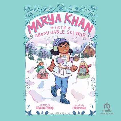 Marya Khan and the Abominable Ski Trip