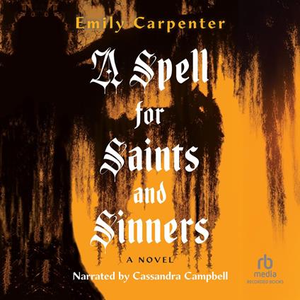 A Spell for Saints and Sinners