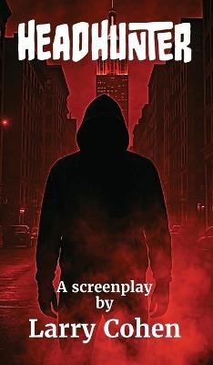 Headhunter - Larry Cohen - cover