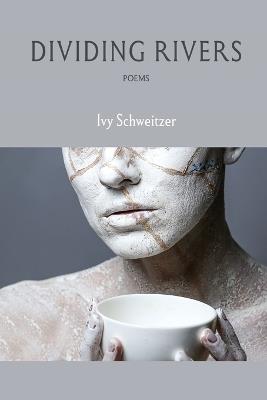 Dividing Rivers - Ivy Schweitzer - cover