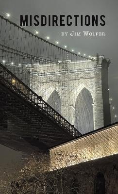 Misdirections - Jim Wolper - cover