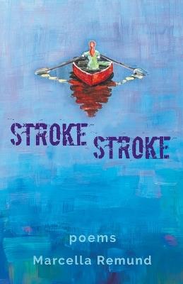 Stroke, Stroke - Marcella Remund - cover