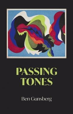 Passing Tones - Ben Gunsberg - cover