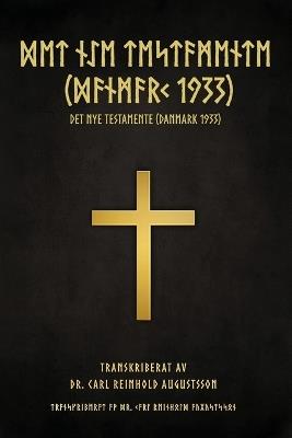 ᛞᛖᛏ ᚾᛇᛖ ᛏᛖᛋᛏᚨᛗᛖᚾᛏᛖ (ᛞᚨᚾᛗᚨᚱᚲ 1933) - Carl Augustsson - cover
