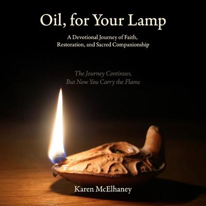 Oil, for Your Lamp