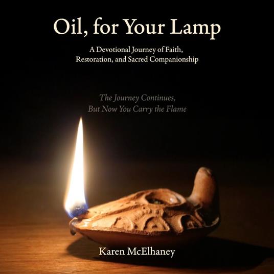 Oil, for Your Lamp