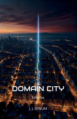 DOMAIN CITY, Enigma - J J Bynum - cover