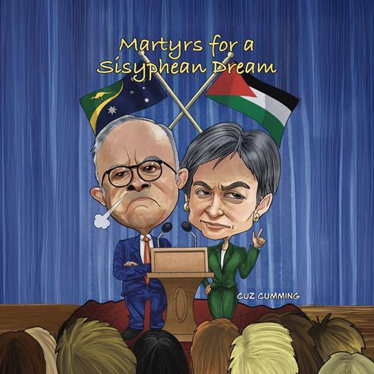 Martyrs for a Sisyphean Dream