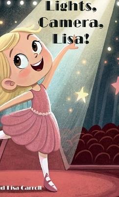 Lights, Camera, Lisa! - Joseph P Camel - cover