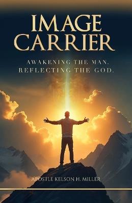 Image Carrier - Aposle Kelson Henry Miller - cover