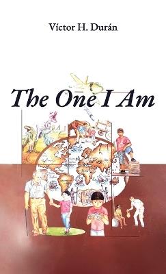 The One I Am - Victor H Durán - cover