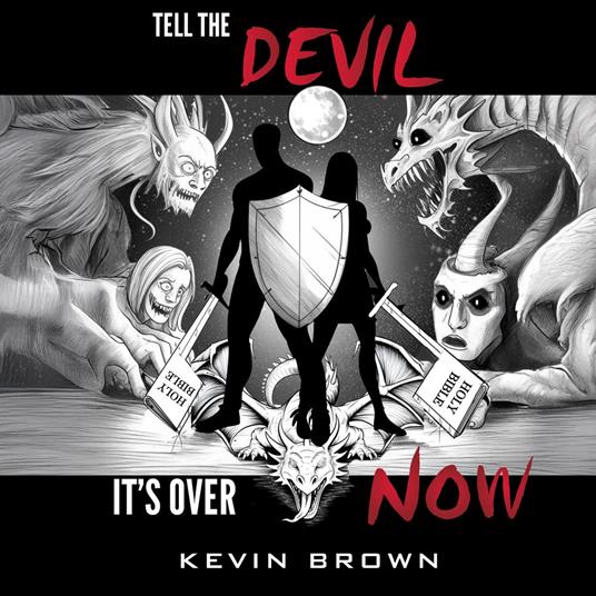 Tell The Devil It's Over Now