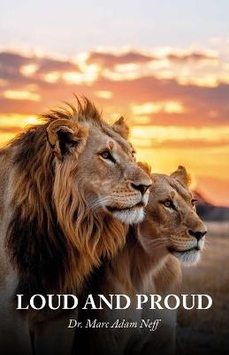 Loud and Proud - Marc Adam Neff - cover