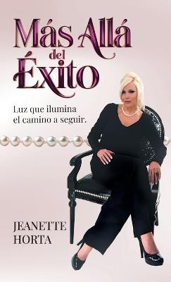 Más Allá del Éxito - Jeanette Horta - cover