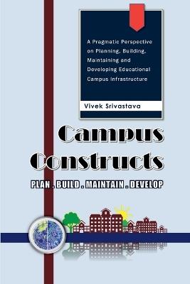 Campus Constructs - Vivek Srivastava - cover