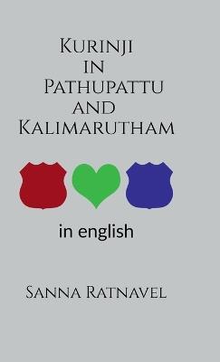 Kurinji in Pathupattu and Kalimarutham - Sanna Ratnavel - cover