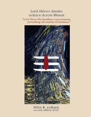 Lord Shiva's Abodes: Gokarn Across Bharat - Nitin R Gokarn - cover