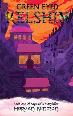 The Green Eyed Kelshin Hark Back cover - Morgan Redmon - cover