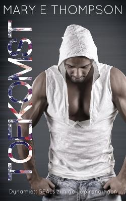 Toekomst - Mary E Thompson - cover