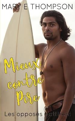 Mieux contre Pire - Mary E Thompson - cover