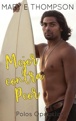 Mejor contra Peor - Mary E Thompson - cover