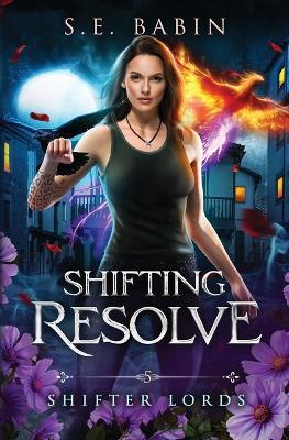 Shifting Resolve - S E Babin - cover