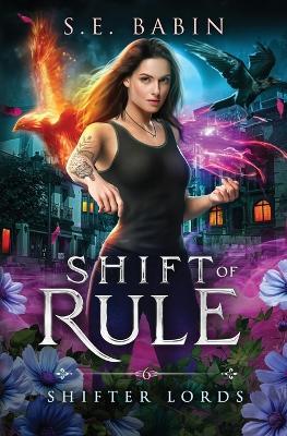 Shift of Rule - S E Babin - cover