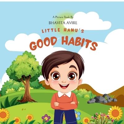 Little Hanu's Good Habits - Bhavita Avire - cover