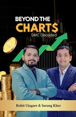 Beyond The Charts: SMC Decoded - Rohit Ujagare,Sarang Kher - cover