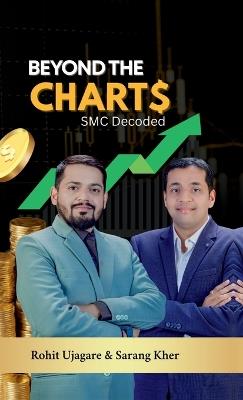 Beyond The Charts: SMC Decoded - Rohit Ujagare,Sarang Kher - cover