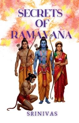 Secrets Of Ramayana - Srinivas - cover