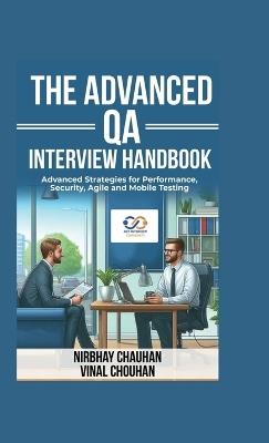 The Advanced QA Interview Handbook - Nirbhay Chauhan - cover
