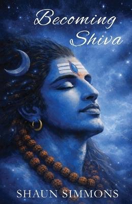 Becoming Shiva - Shaun Simmons - cover