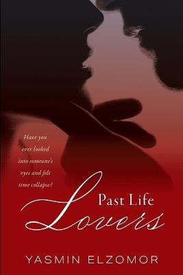 Past Life Lovers - Yasmin Elzomor - cover