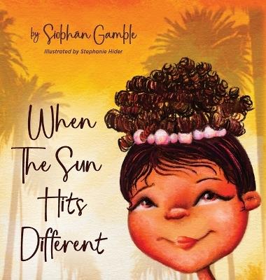When the Sun Hits Different - Siobhán Gamble - cover