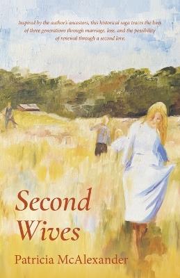 Second Wives - Patricia McAlexander - cover