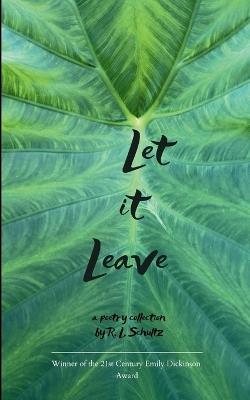 Let It Leave - R L Schultz - cover