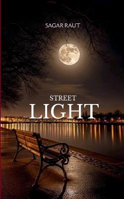 Street Light - Sagar Raut - cover