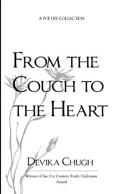 From the Couch to the Heart What Love Whispered Through the Voices on My Couch - Devika Chugh - cover