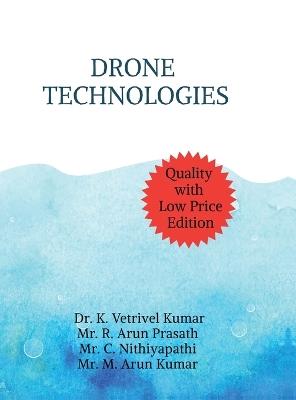 Drone Technologies - Dr K Vetrivel Kumar - cover